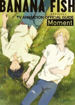 (IMP) BANANA FISH TV Animation Official Guide: Moment