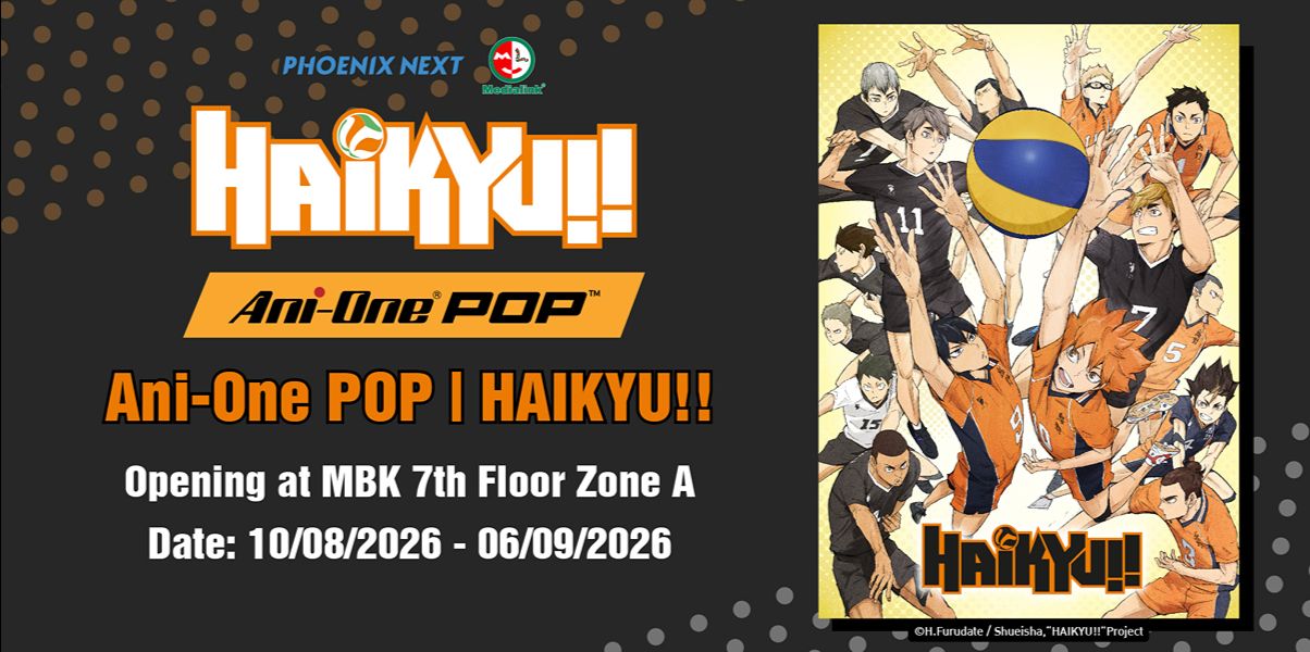 บินไปให้สุด!" Ani-One POP HAIKYU!! เปิด Pop-up Store พร้อมไฮไลต์ "การ์ดจุ่ม" น่าสะสม แฟนไฮคิวห้ามพลาด!!